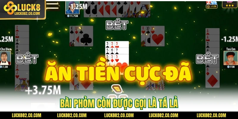 Bài phỏm còn được gọi là tá lả