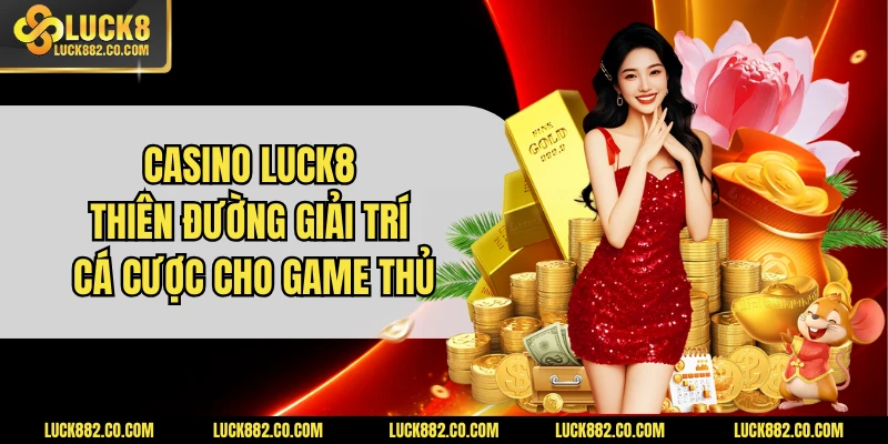 casino luck8
