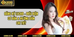 đăng ký luck8