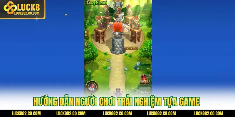 Hướng dẫn người chơi trải nghiệm tựa game