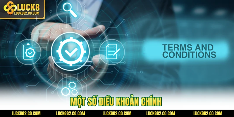 Một số điều khoản chính