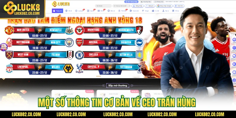 Một số thông tin cơ bản về CEO Trần Hùng