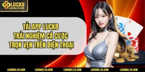 Tải app luck8