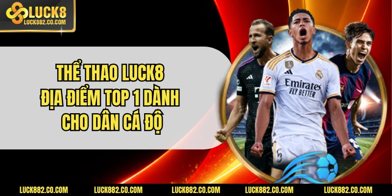 Thể thao luck8