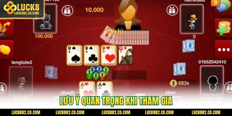 Lưu ý quan trọng khi tham gia