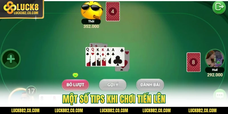 Một số tips khi chơi tiến lên