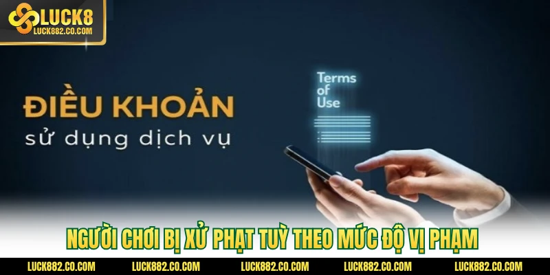 Người chơi bị xử phạt tuỳ theo mức độ vị phạm